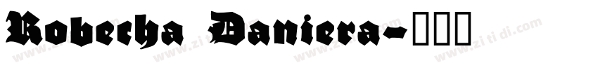 Robecha Daniera字体转换